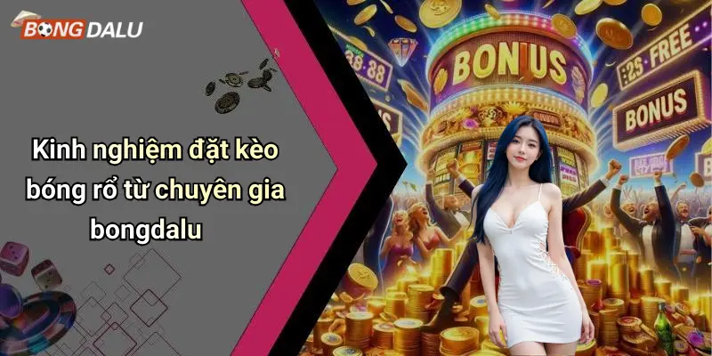 Kinh nghiệm đặt kèo bóng rổ từ chuyên gia bongdalu